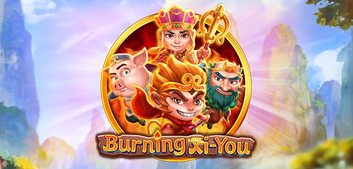 Burning Xi-You