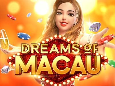 Dreams of Macau