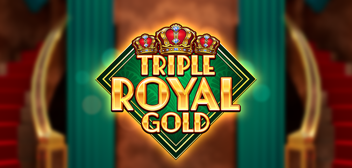 Triple Royal Gold